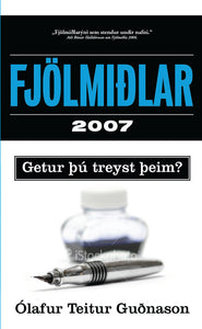 Fjölmiðlar 2007 ><i>Ólafur Teitur Guðnason</i></small></p>