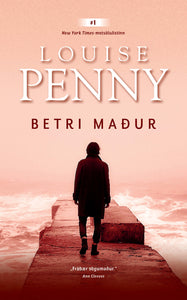 Betri maður <br><small><i>Louise Penny</i></small></p>