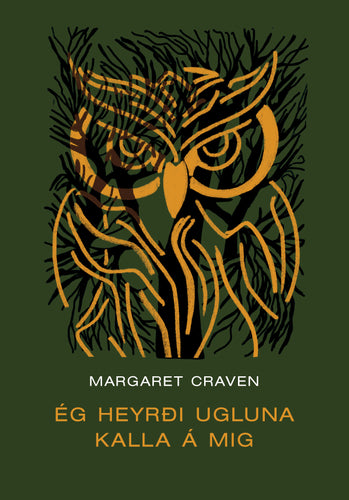 Ég heyrði ugluna kalla á mig <br><small><i> Margaret Craven</i></small></p>