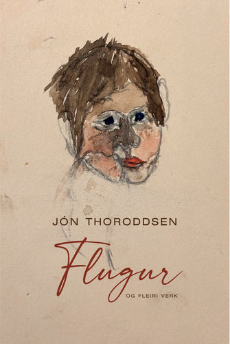 Flugur og fleiri verk <br><small><i> Jón Thoroddsen </i></small></p>