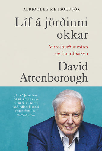 Líf á jörðinni okkar <br><small><i> David Attenborough</i></small></p>
