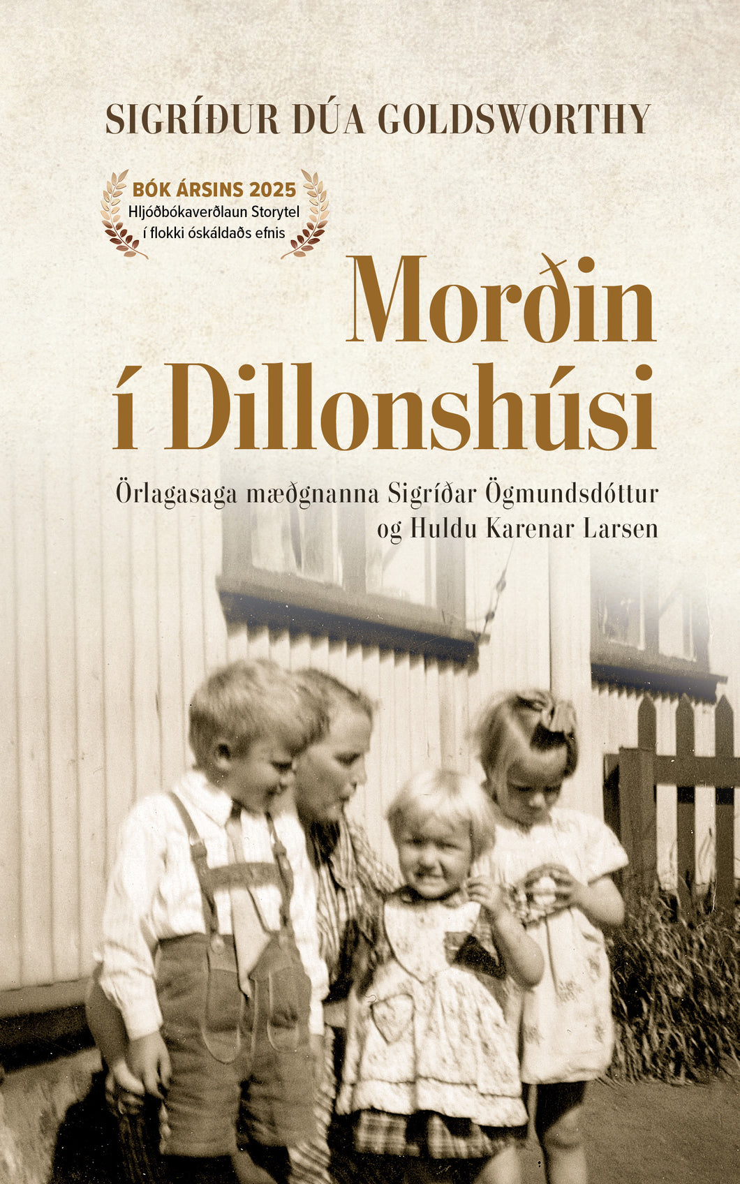 Morðin í Dillonshúsi - Kilja <br><small><i> Sigríður Dúa Goldsworthy</i></small></p>