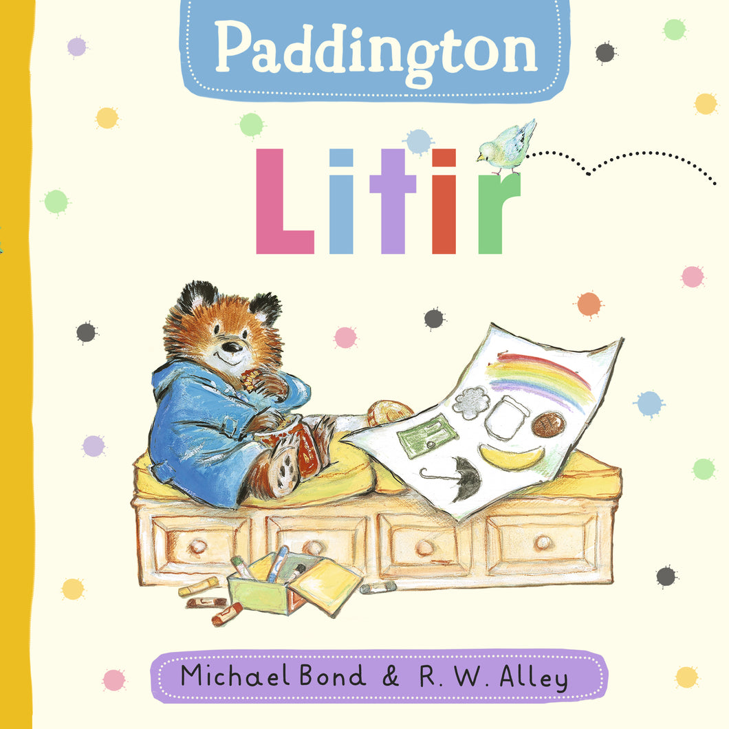 Paddington – LITIR<br><small><I>Michael Bond & R.W. Allen</i></small></p>