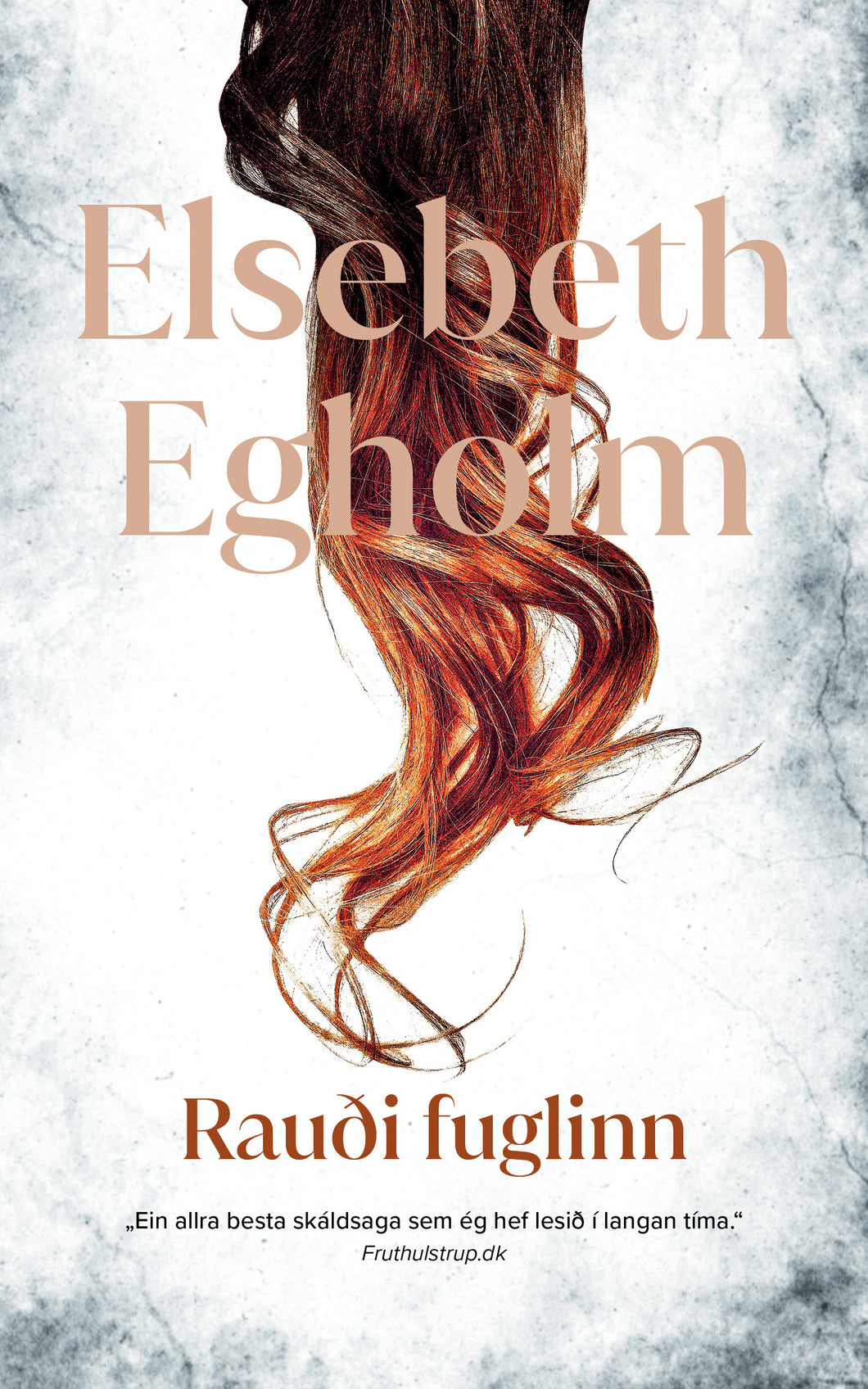 Rauði fuglinn <br><small><i>Elsebeth Egholm</i></small></p>
