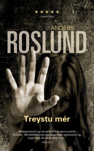 Treystu mér <br><small><i>Anders Roslund</i></small></p>