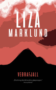 Veðrafjall <br><small><i> Liza Marklund</i></small></p>