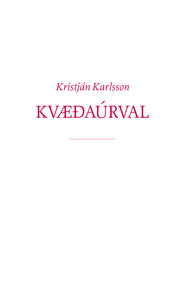 Kvæðaúrval <br><small><i>Kristján Karlsson</i></small></p>