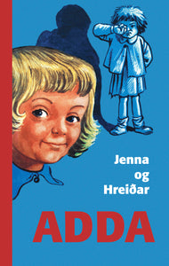Adda <br><small><i>Jenna og Hreiðar</i></small></p>
