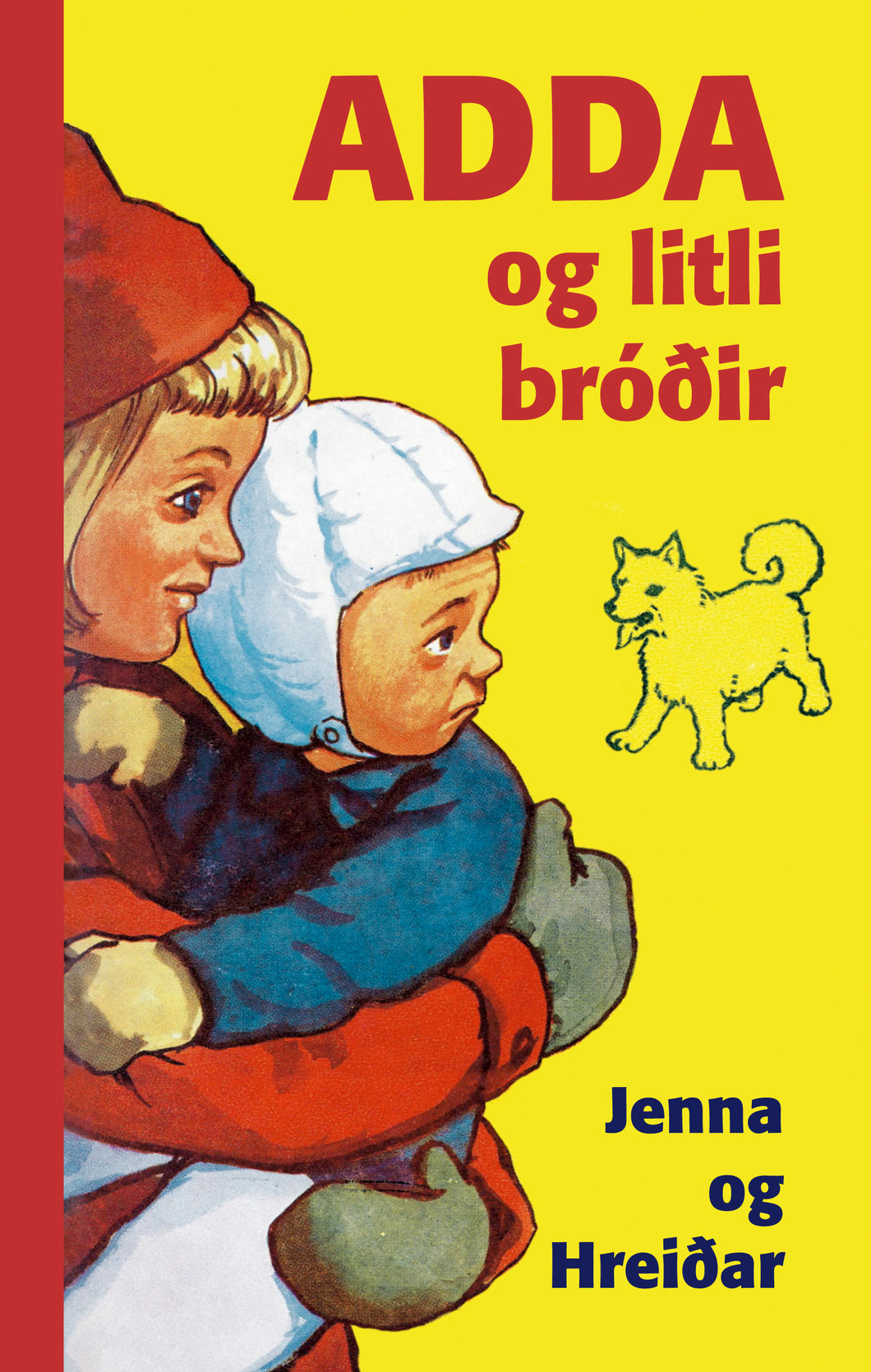 Adda og litli bróðir <br><small><i>Jenna og Hreiðar</i></small></p>