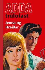 Adda trúlofast <br><small><i>Jenna og Hreiðar</i></small></p>
