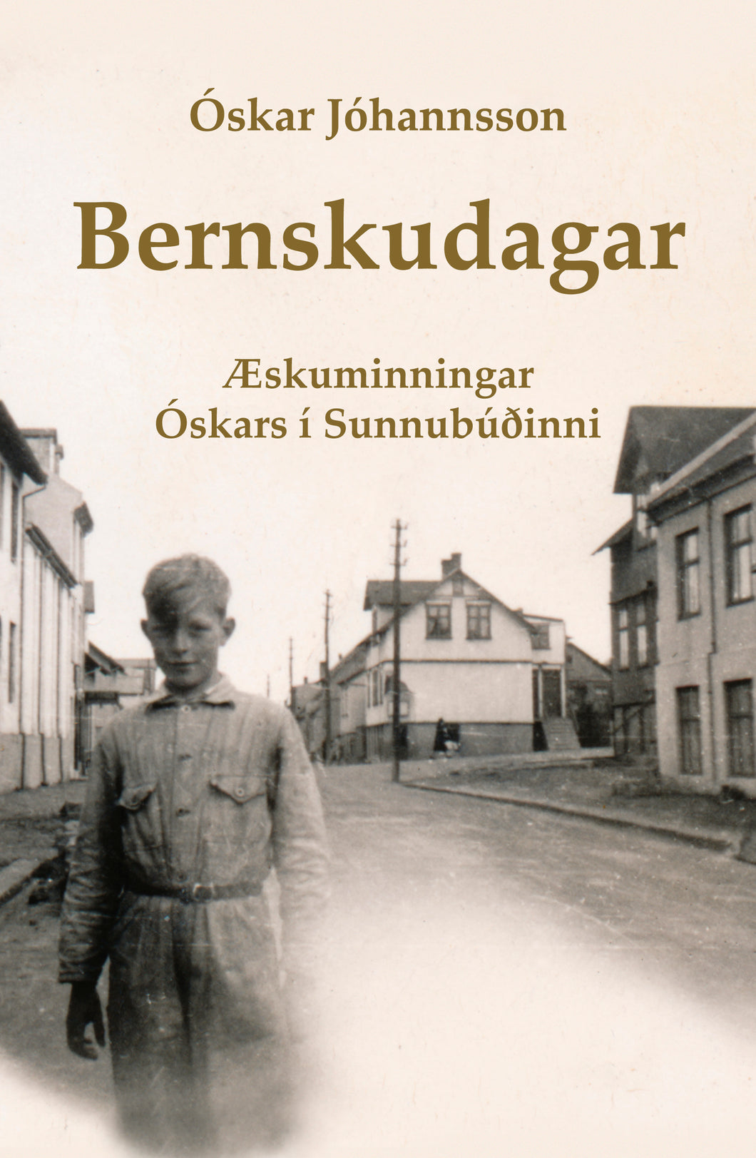 Bernskudagar <br><small><i>Óskar Jóhannsson</i></small></p>