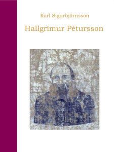 Hallgrímur Pétursson <br><small><i>Karl Sigurbjörnsson</i></small></p>