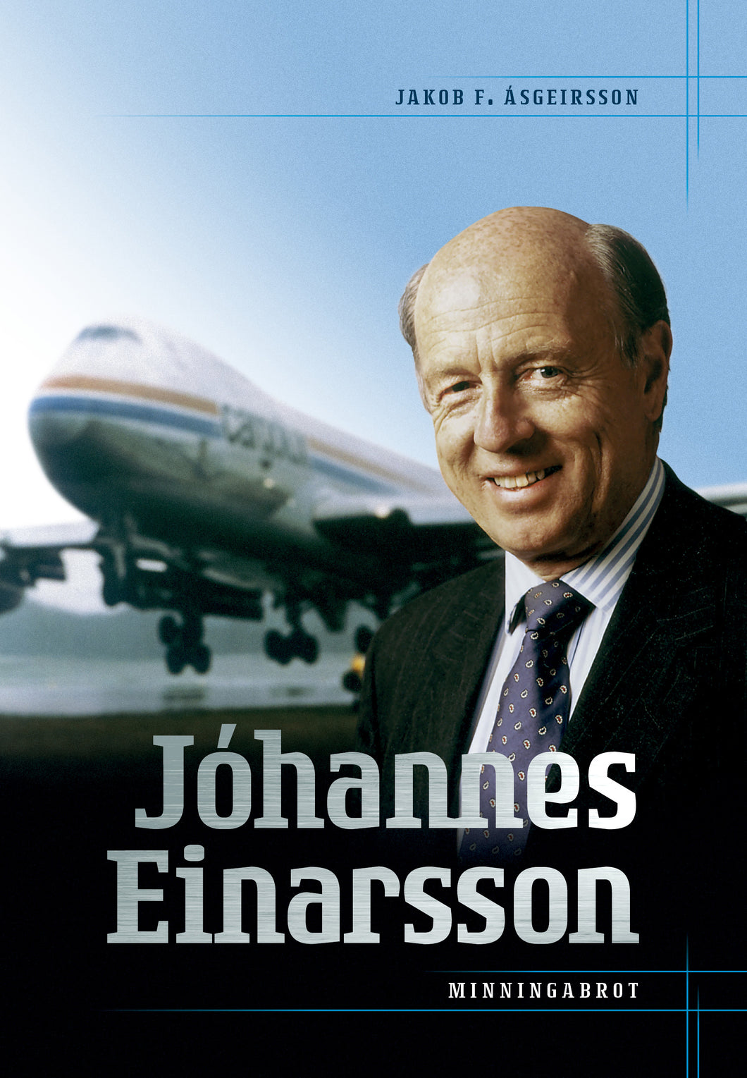 Jóhannes Einarsson  – Minningabrot <br><small><i>  Jakob F. Ásgeirsson </i></small></p>