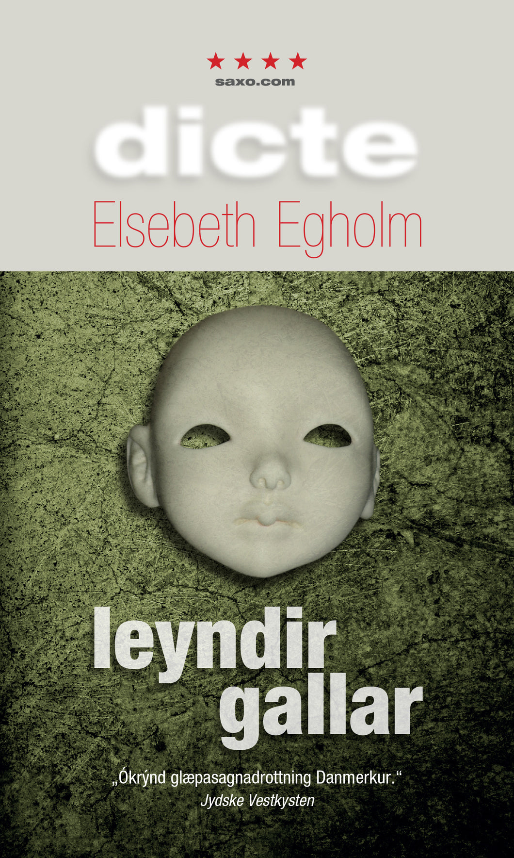 Leyndir gallar <br><small><i>Elsebeth Egholm</i></small></p>