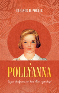 Pollýanna <br><small><I> Eleanor H. Porter </i></small></p>