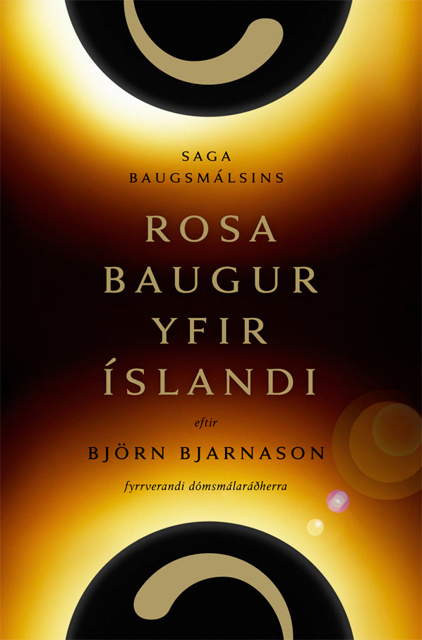 Rosabaugur yfir Íslandi <br><small><I>Björn Bjarnason</i></small></p>