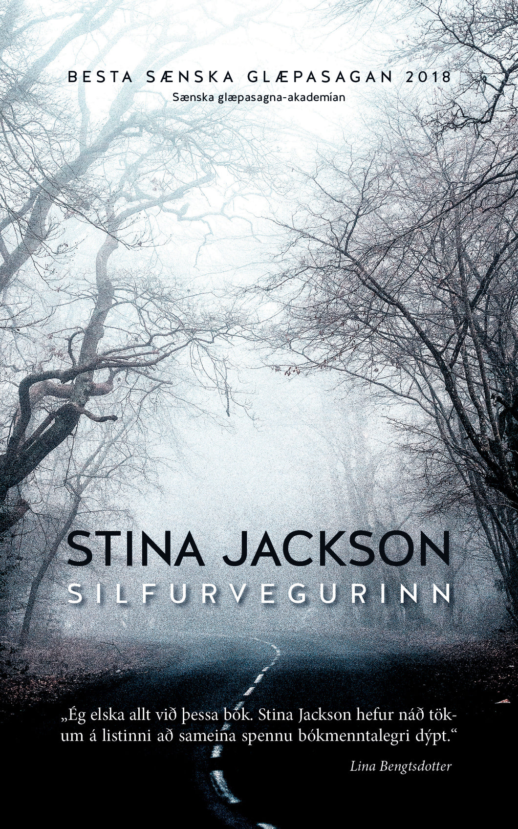 Silfurvegurinn<br><small><i>Stina Jackson</i></small></p>