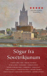 Sögur frá Sovétríkjunum – KILJA <br><small><i> Ýmsir </i></small></p>